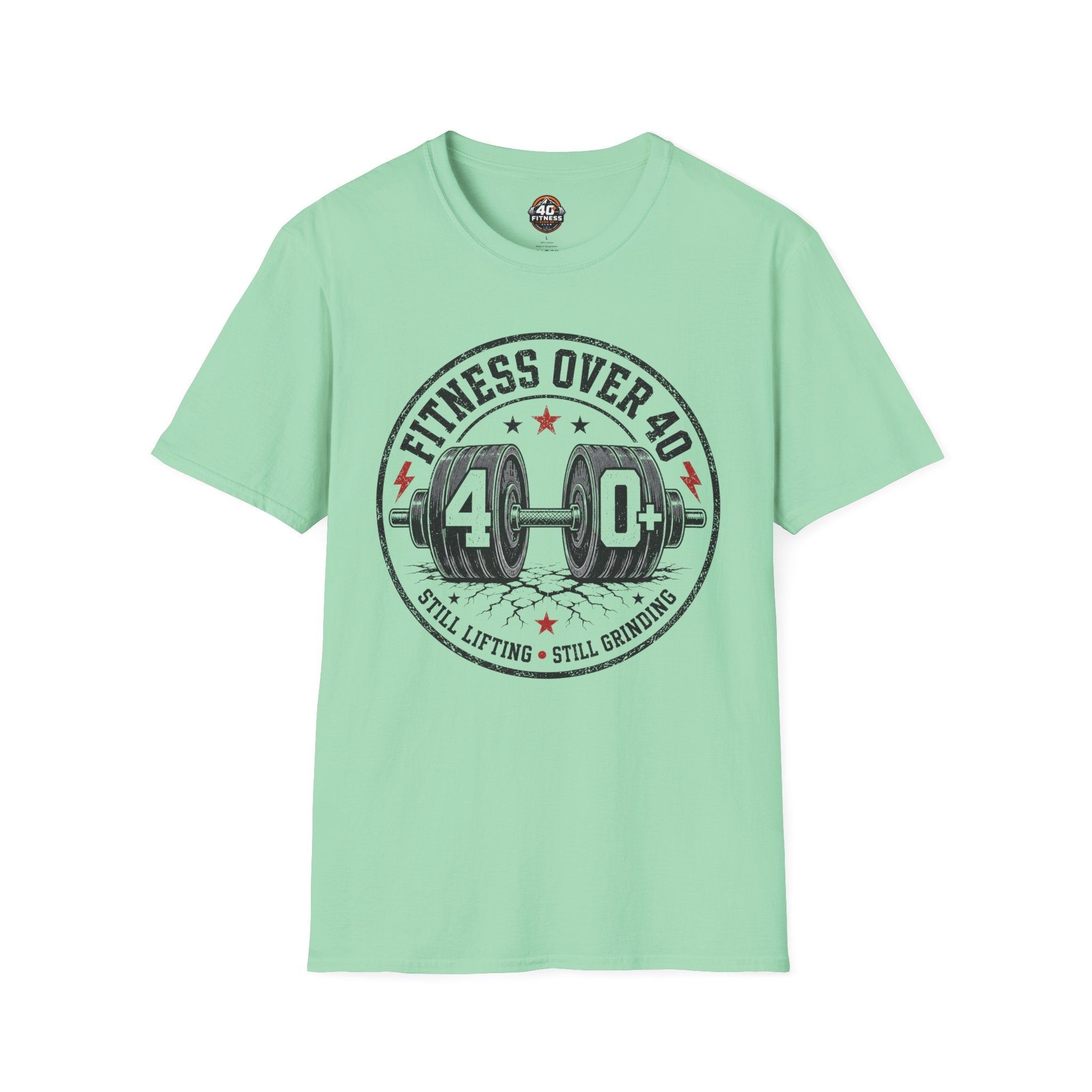 Fitness Over 40 T‑Shirt — Still Lifting Still Grinding
