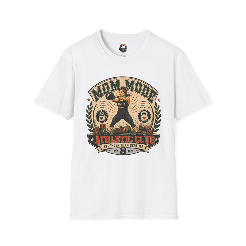 Mom Mode Athletic Club T-Shirt  -Mom Fitness Tee