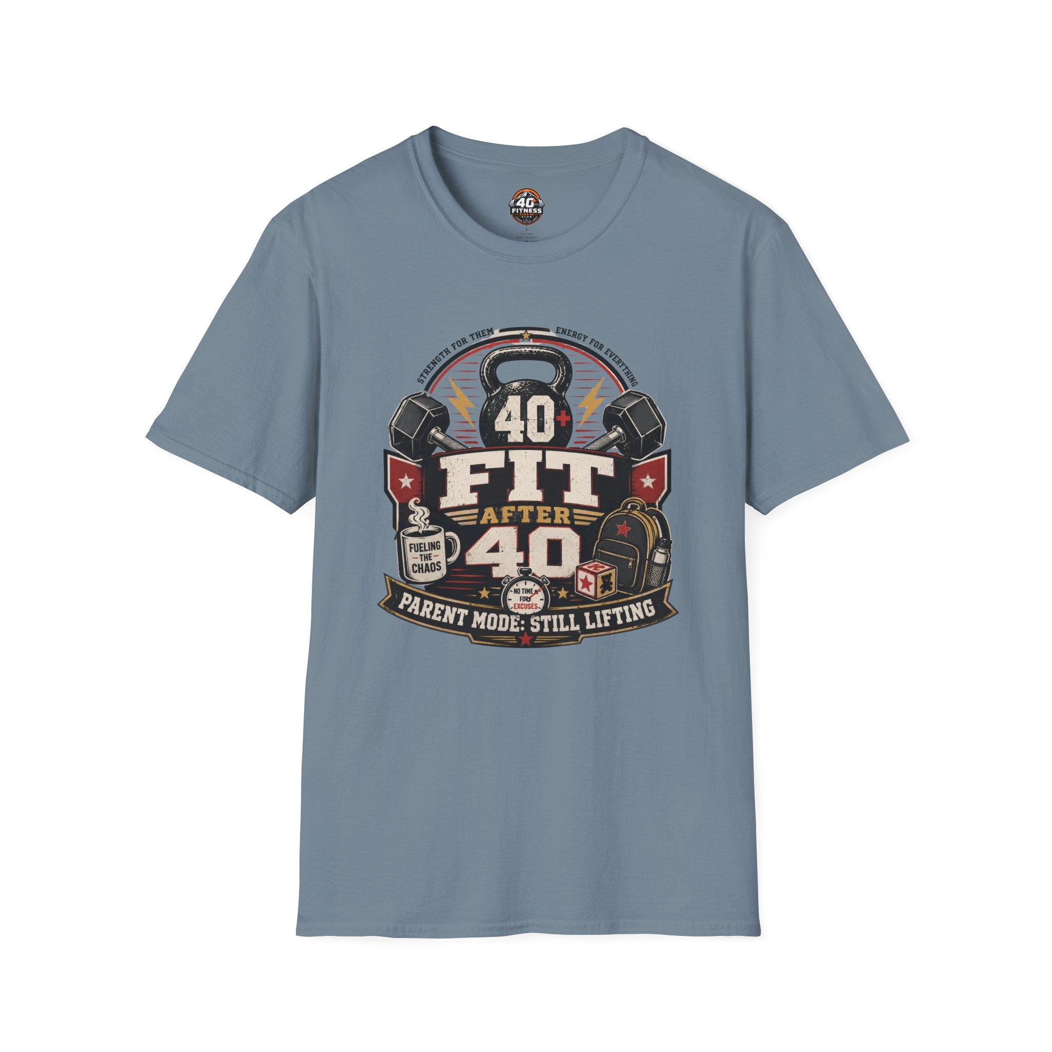 T-Shirt — "40 Fit After 40" Tee