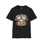 Built Before WiFi T-Shirt — Vintage Strongman Barbell Gym Tee