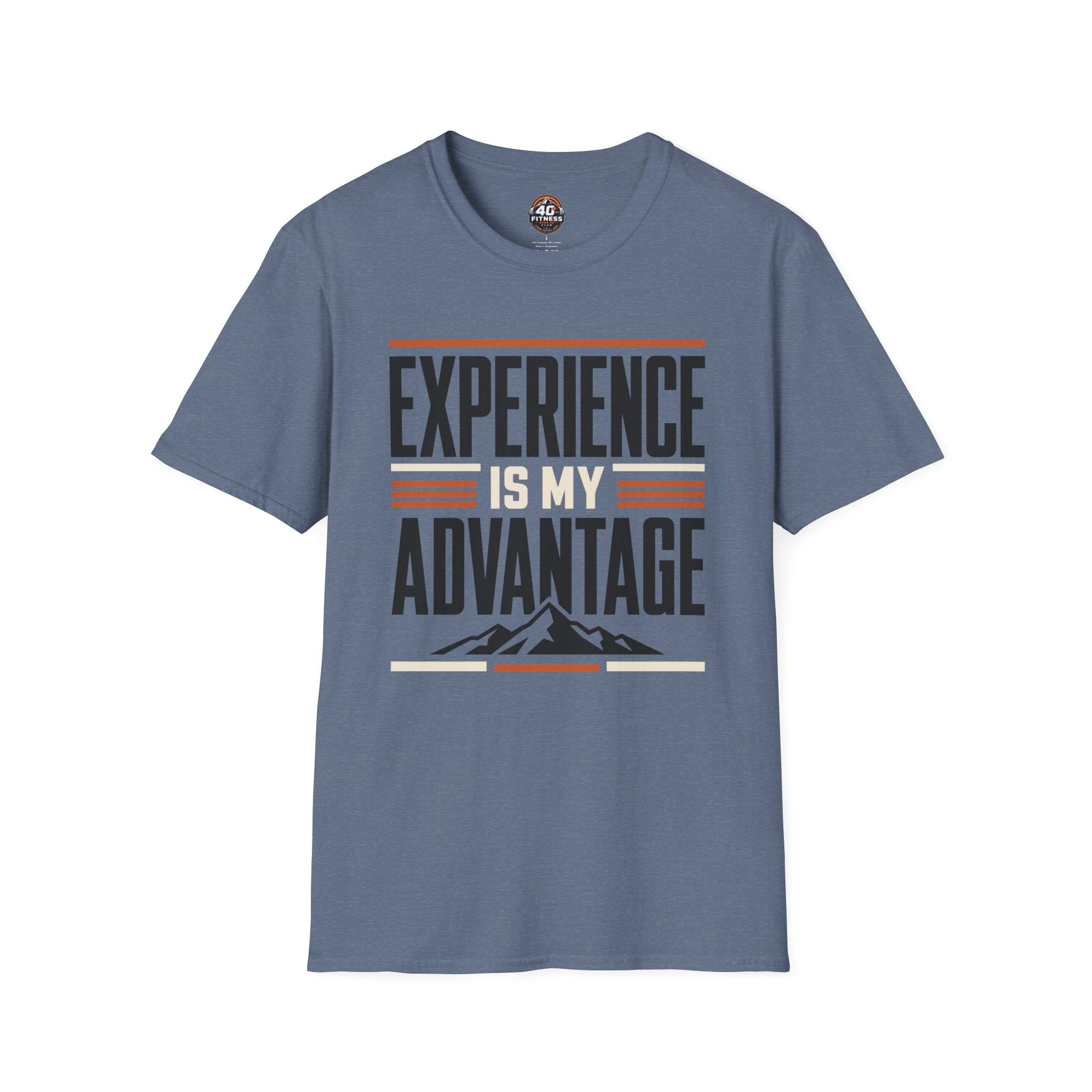 Experience Is My Advantage T-Shirt