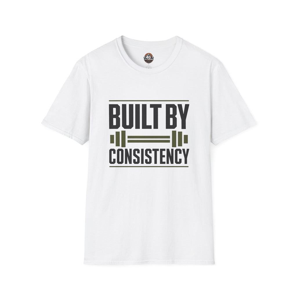 Built By Consistency Fitness T-Shirt