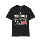 "I Workout to Keep This Dad Bod" Funny Fitness Tee