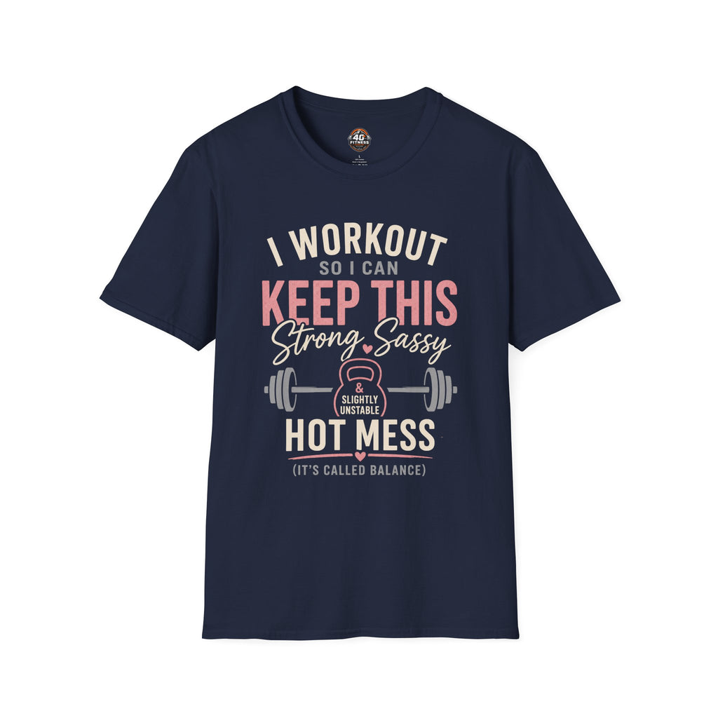 I Workout So I Can Keep This Strong & Sassy Fitness Tee