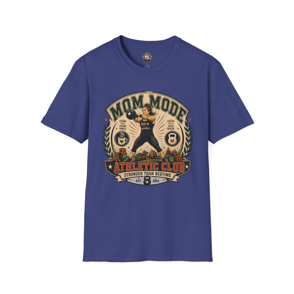 Mom Mode Athletic Club T-Shirt  -Mom Fitness Tee