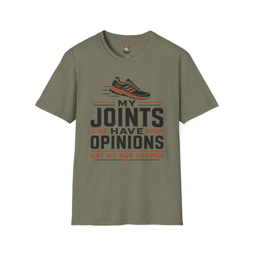 T-Shirt — “My Joints Have Opinions But We Run Anyway” Running Tee