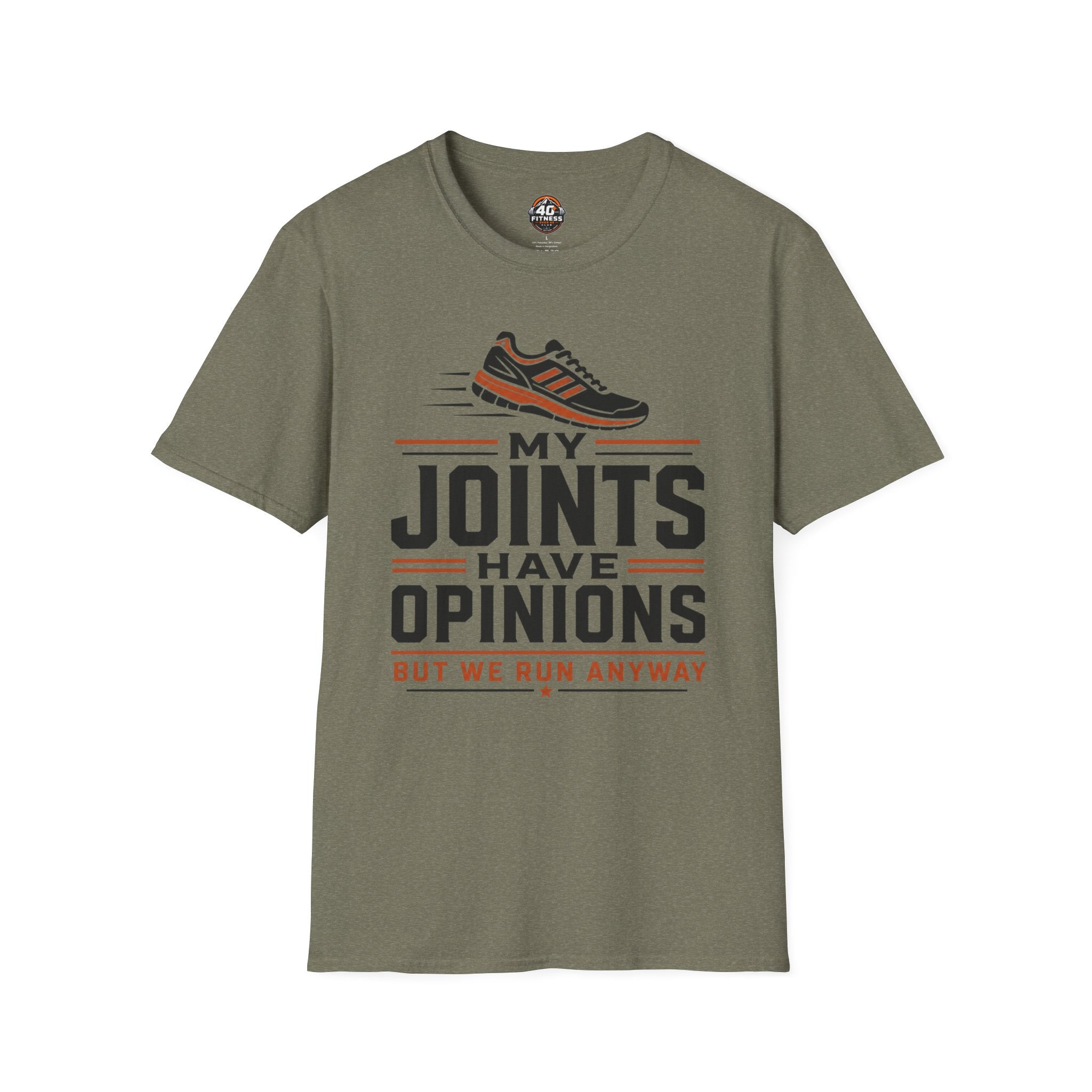 T-Shirt — “My Joints Have Opinions But We Run Anyway” Running Tee