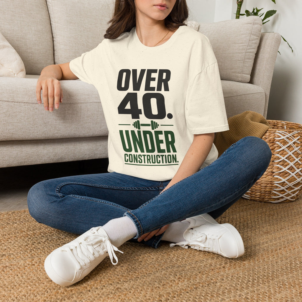 Over 40. Under Construction. T-Shirt