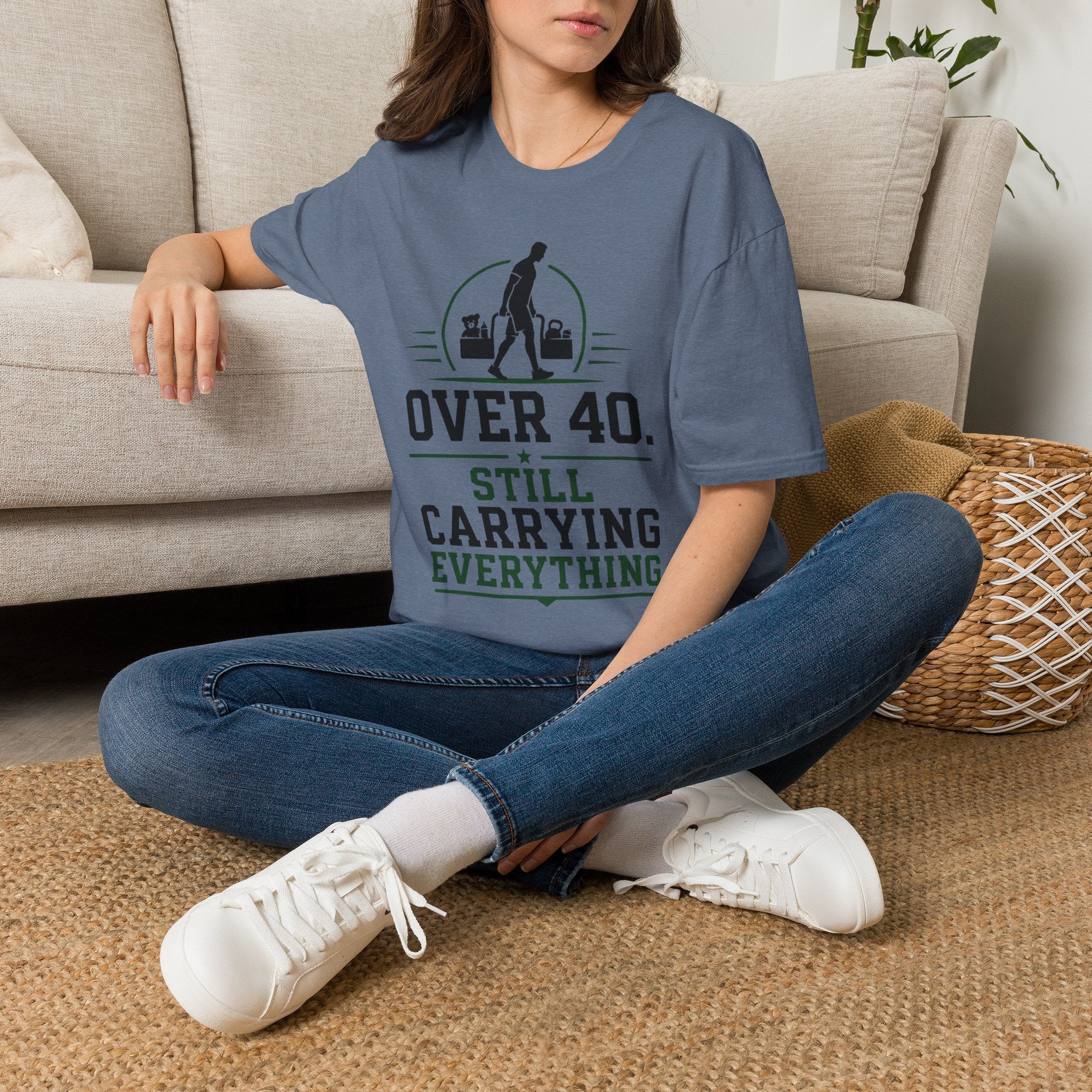 Over 40 Still Carrying Everything T‑Shirt
