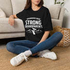 Grandkids Need Strong Grandparents Graphic Tee