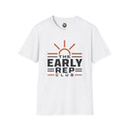 The Early Rep Club T-Shirt — Sunrise Fitness & Morning Motivation Tee
