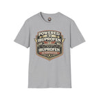 T-Shirt — "Powered by Ibuprofen" Funny Gym & Recovery Tee