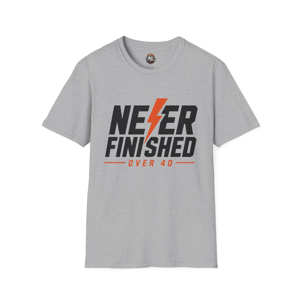 T-Shirt — Never Finished Over 40 Graphic Tee