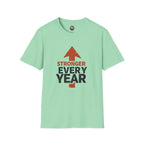 Stronger Every Year T-Shirt