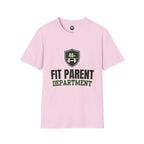 Fit Parent Department T-Shirt — 40+ Fitness Dad & Mom Tee