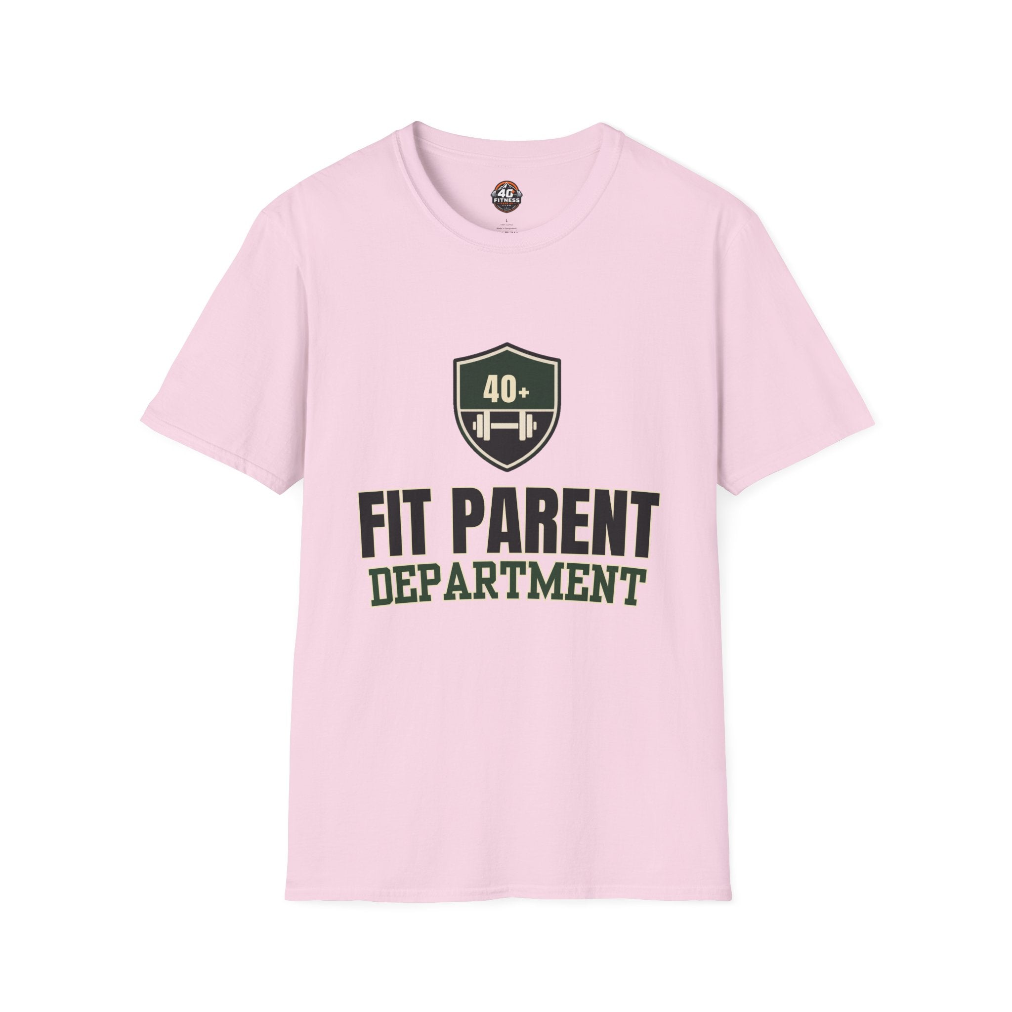 Fit Parent Department T-Shirt — 40+ Fitness Dad & Mom Tee