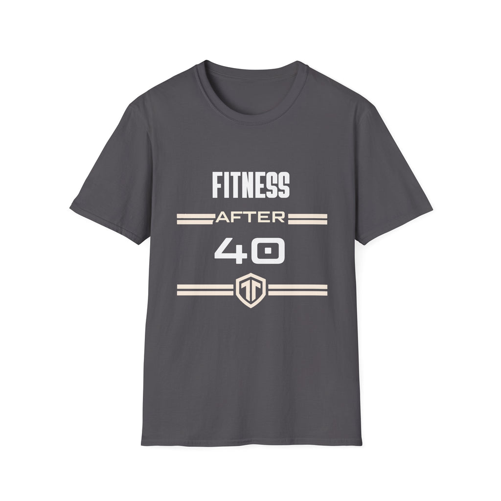 Fitness After 40 T-Shirt — Tee for Over-40s