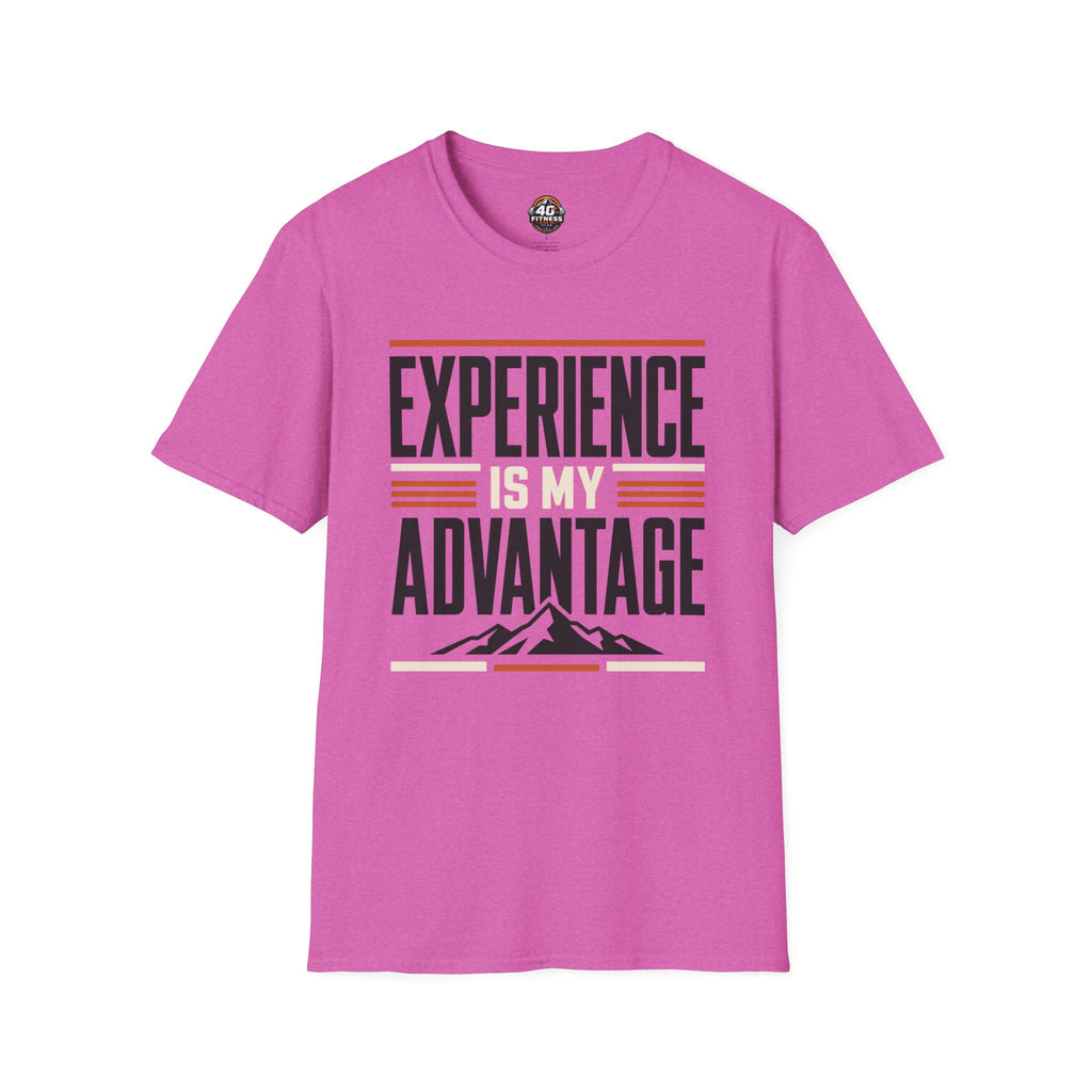 Experience Is My Advantage T-Shirt