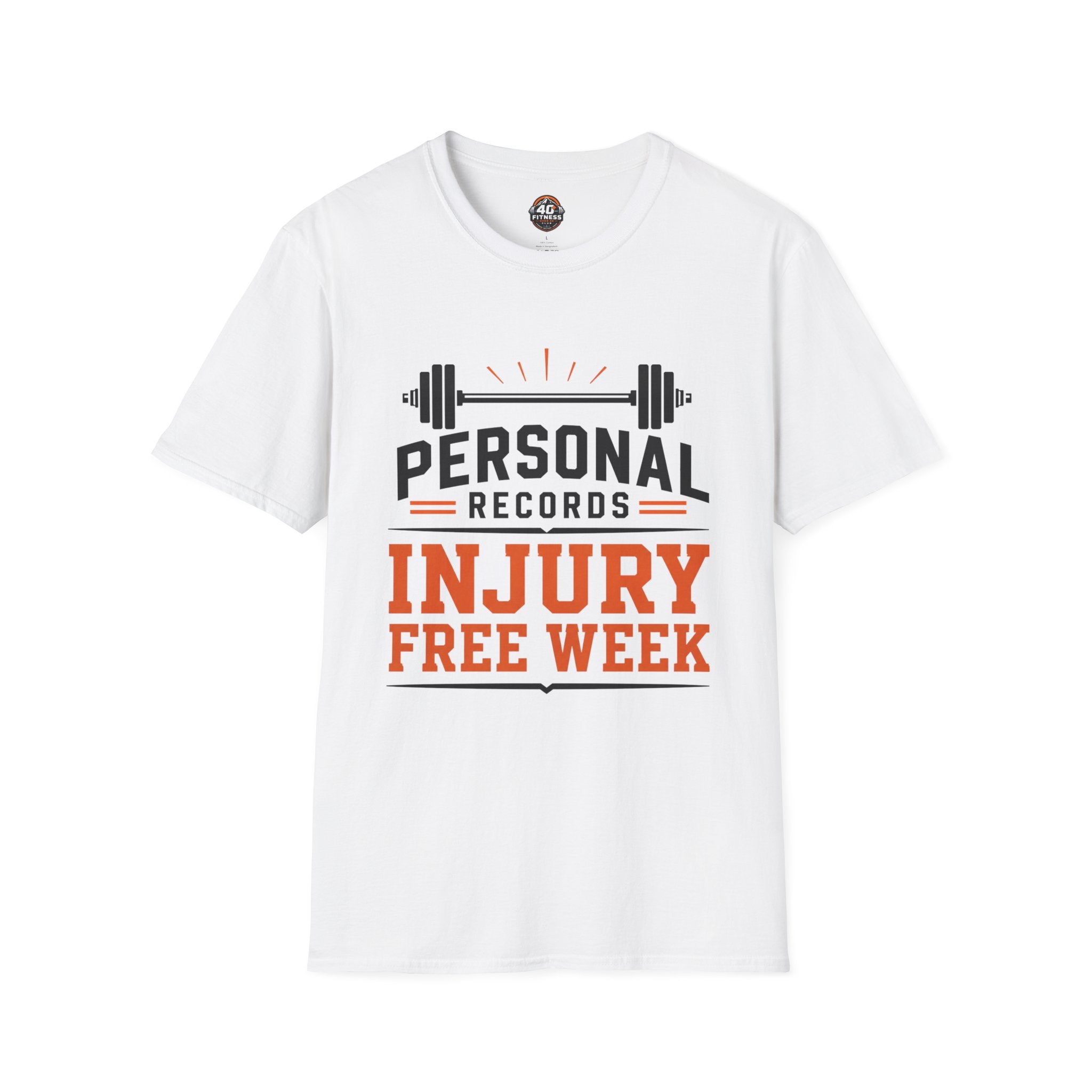 Personal Records T‑Shirt — 'Injury Free Week' Weightlifting Gym Tee