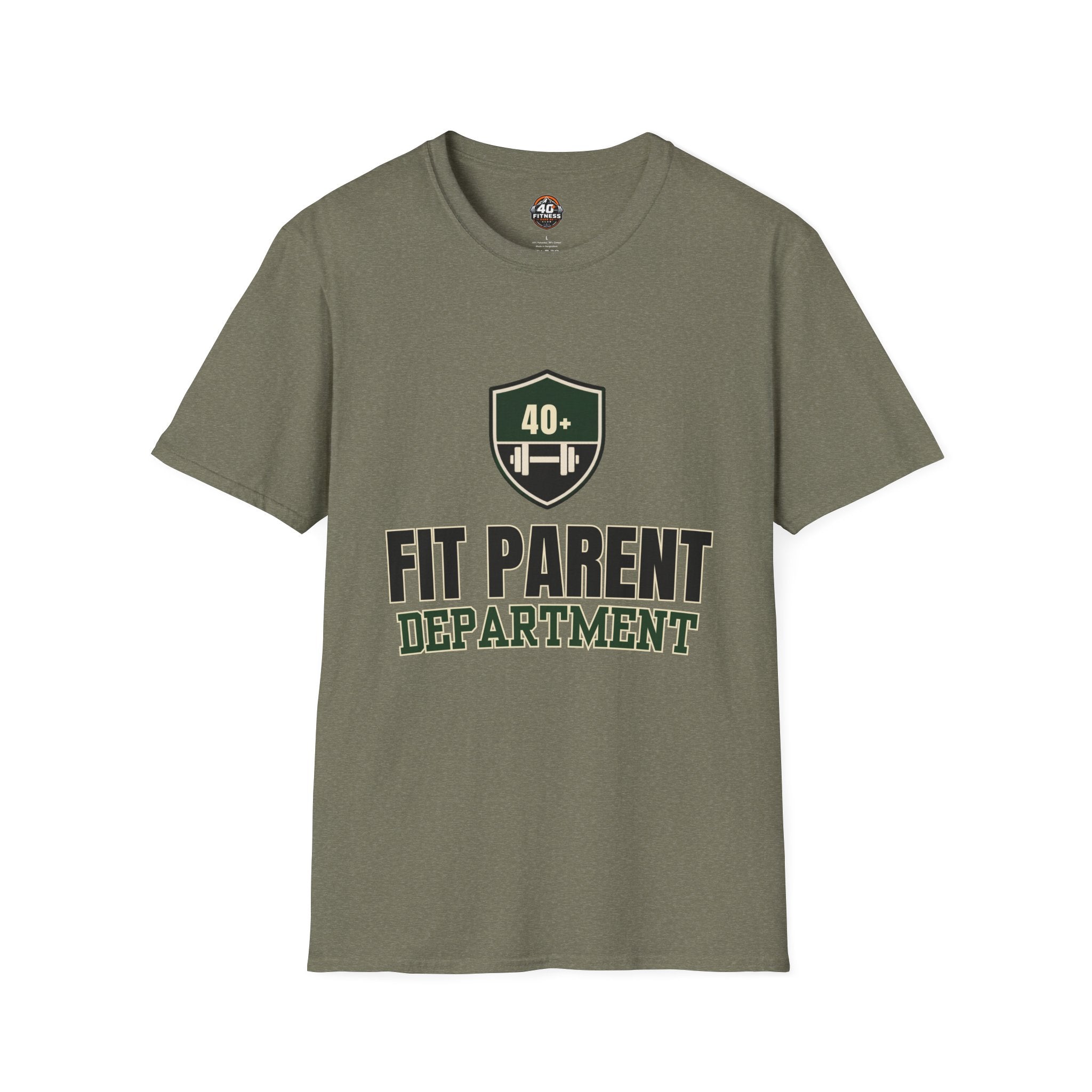 Fit Parent Department T-Shirt — 40+ Fitness Dad & Mom Tee
