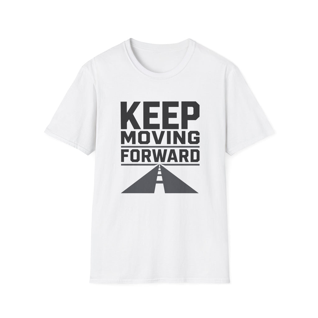 Keep Moving Forward T‑Shirt — Motivational Tee