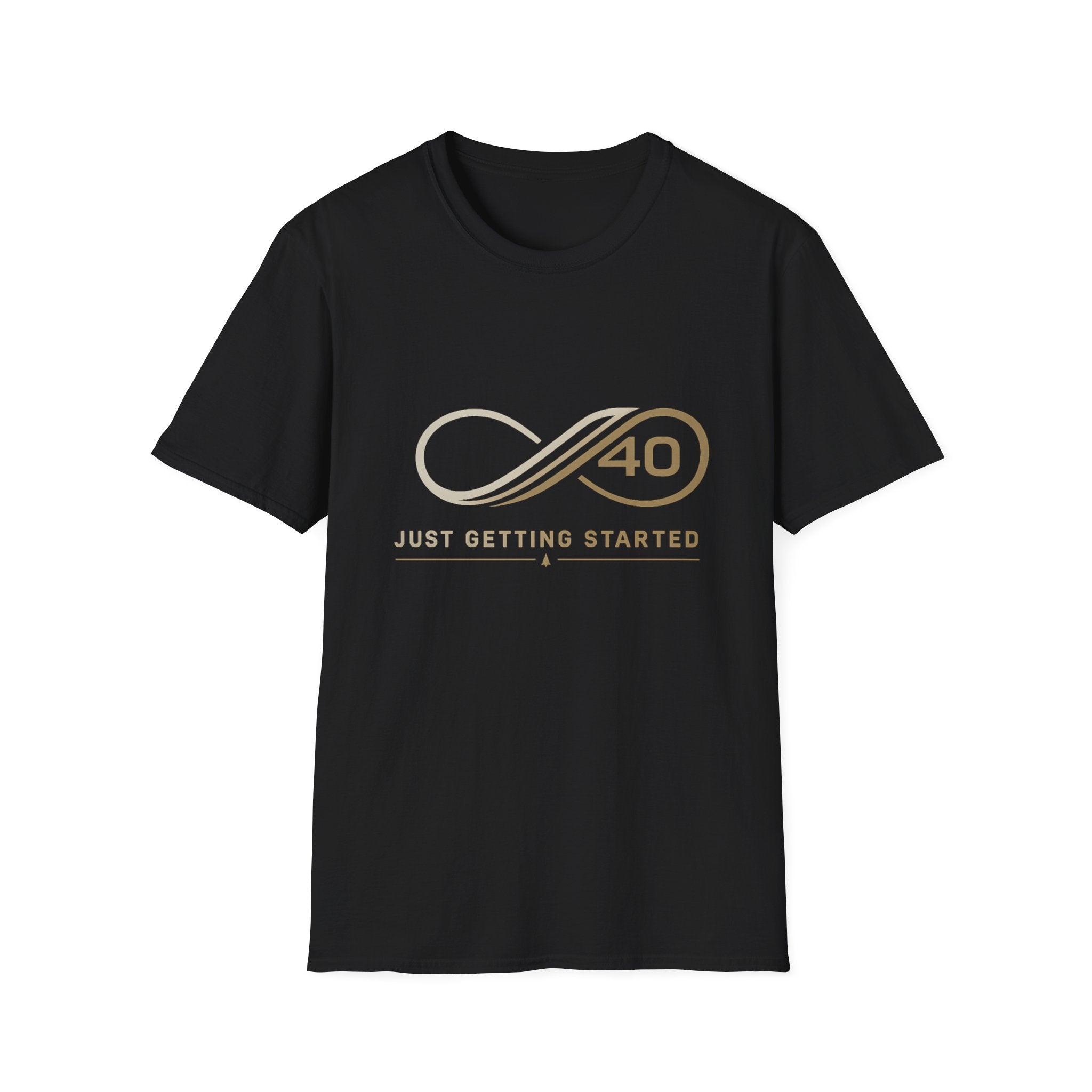 Just Getting Started T-Shirt