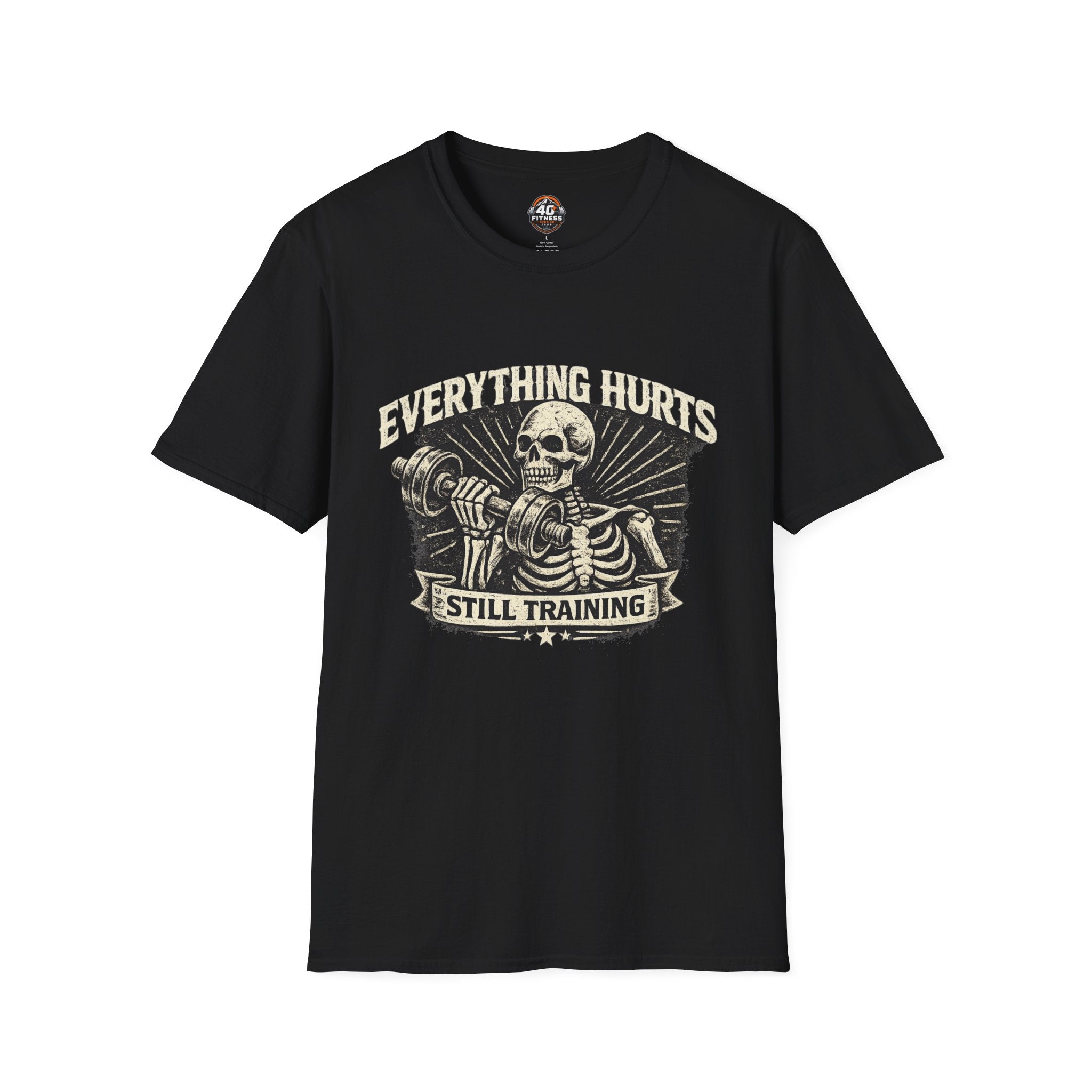 Everything Hurts Still Training T-Shirt