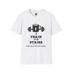 T‑Shirt — I Train for Stairs Coffee