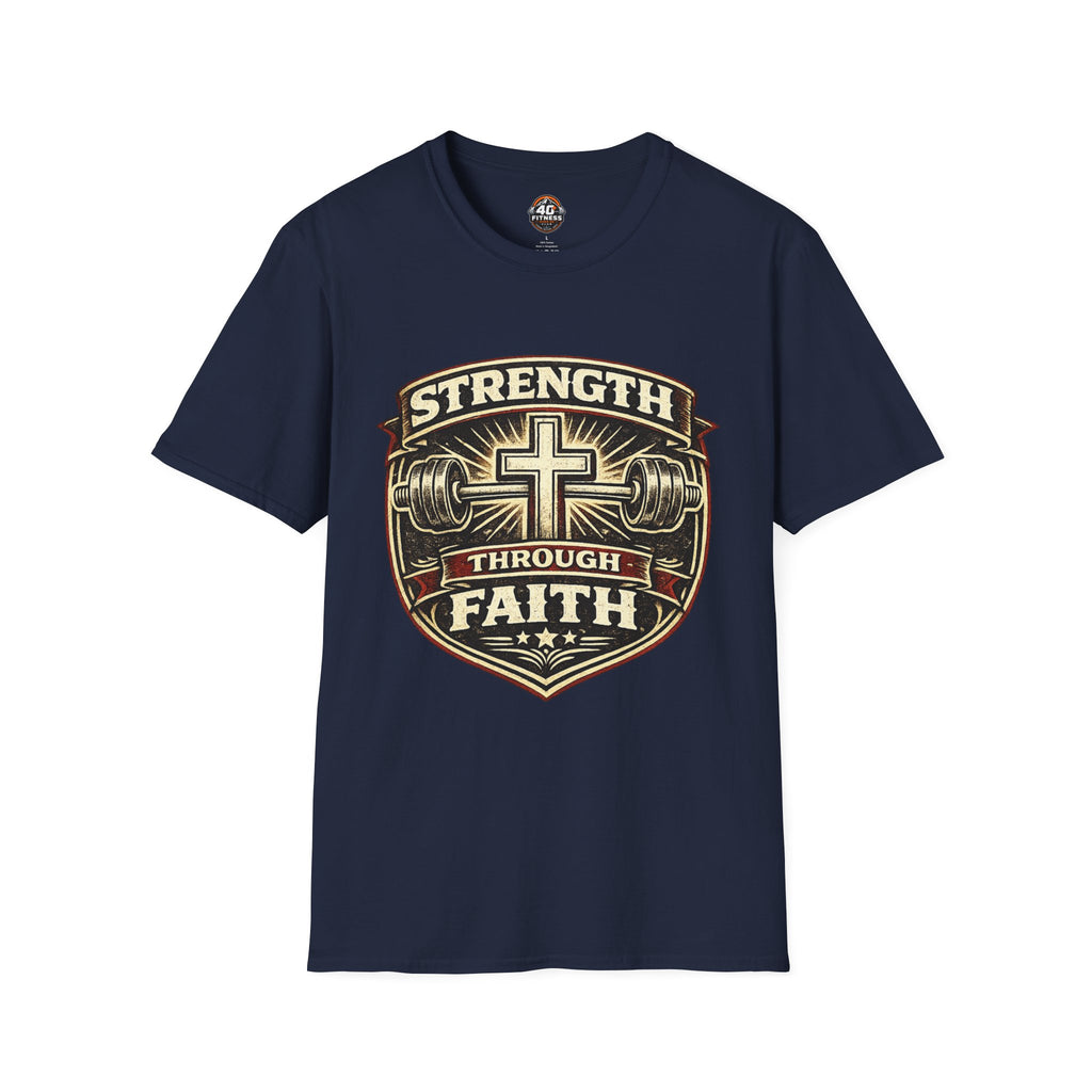 Strength Through Faith T-Shirt — Christian Weightlifting Cross Tee