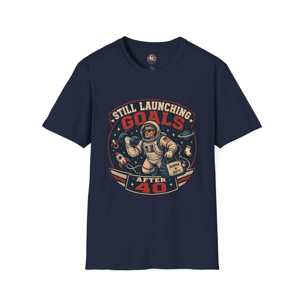 T-Shirt — "Still Launching Goals After 40" Astronaut Graphic Tee