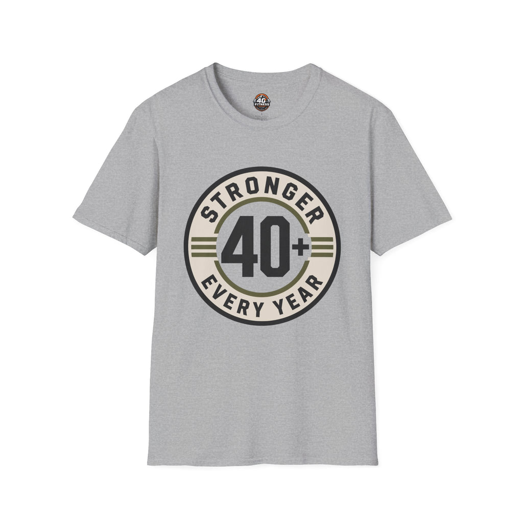 Stronger Every Year 40+ T-Shirt