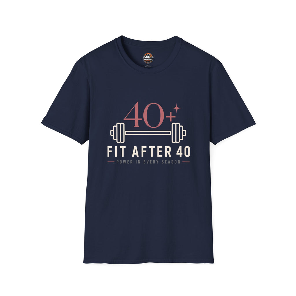 40+ Celebration T-Shirt — Power In Every Season