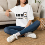 T-Shirt — Peaking Late