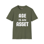 Age Is An Asset T-Shirt — Funny Empowerment Tee