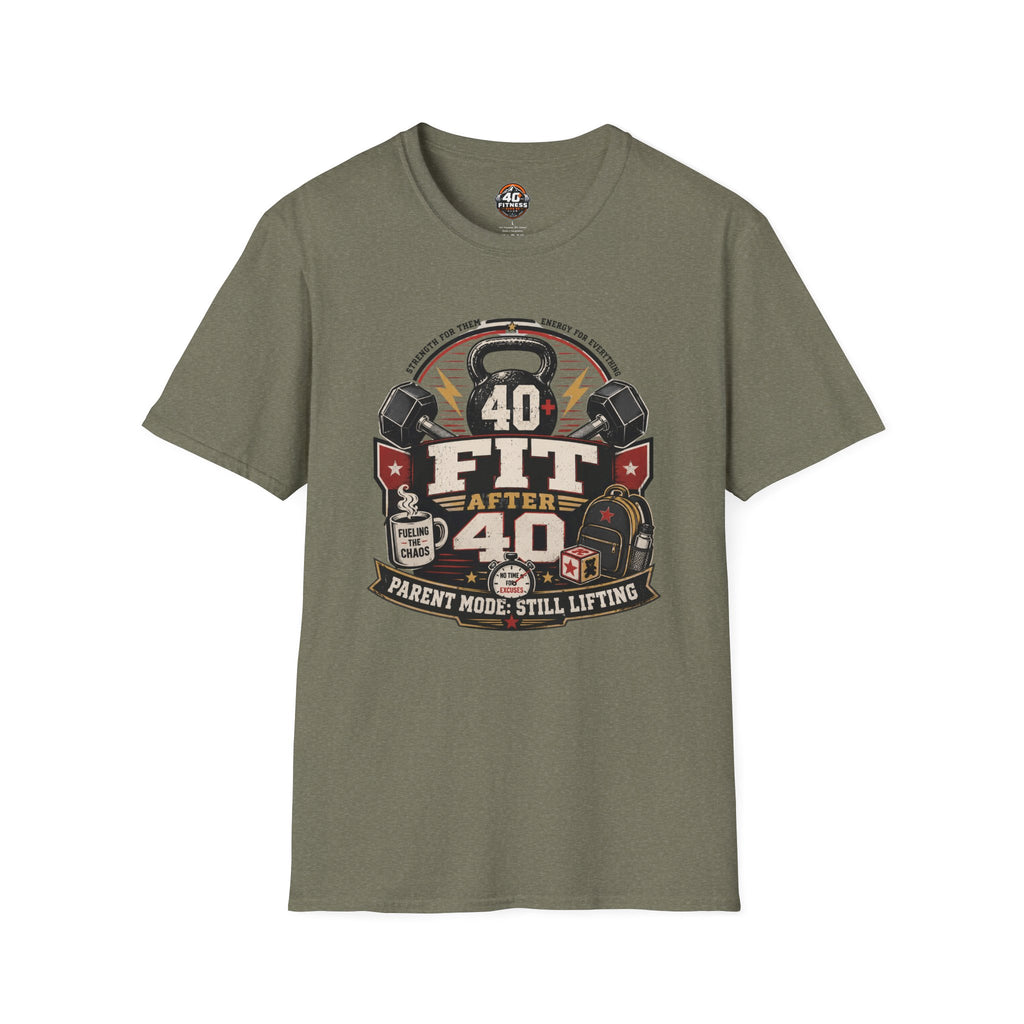 T-Shirt — "40 Fit After 40" Tee