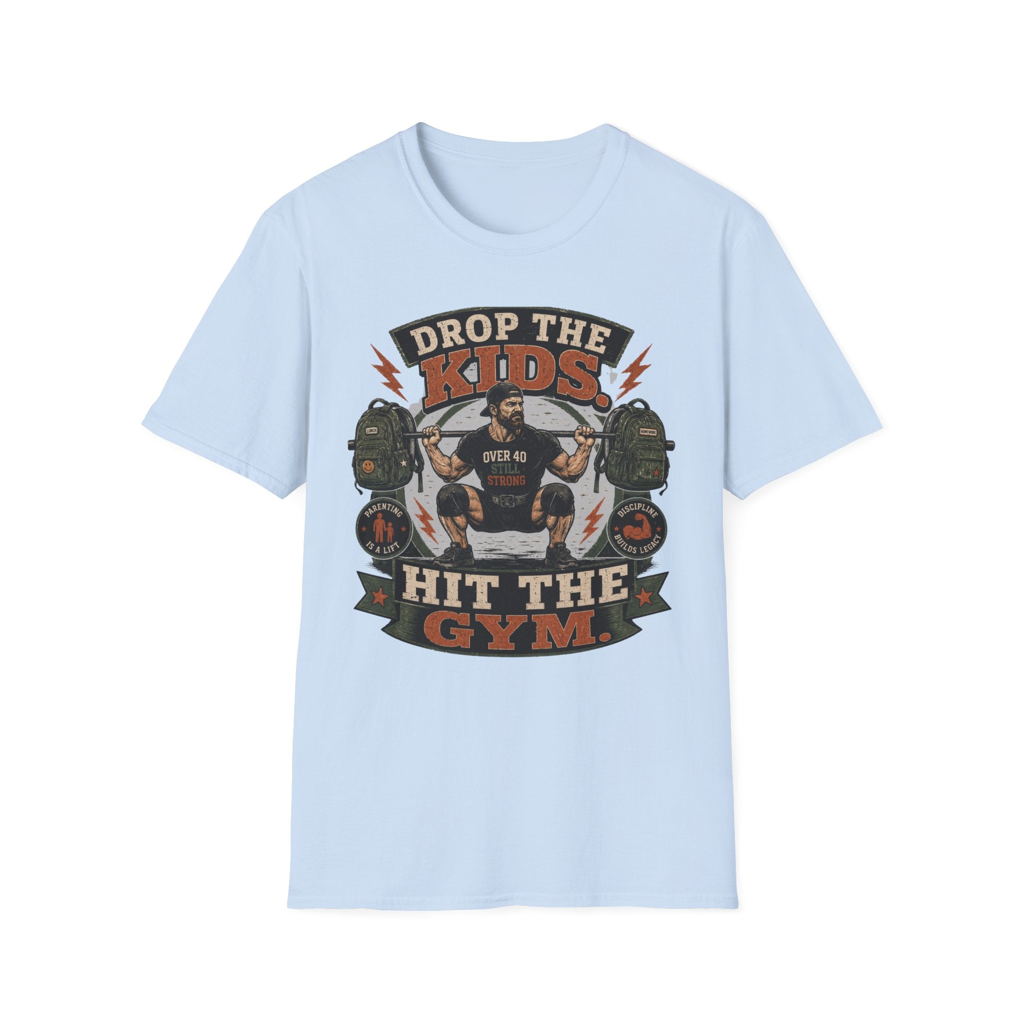 Drop the Kids, Hit the Gym T-Shirt — Funny Over 40 Dad Workout Tee