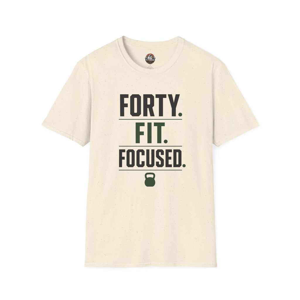 Forty. Fit. Focused. T-Shirt — 40th Birthday Fitness Tee