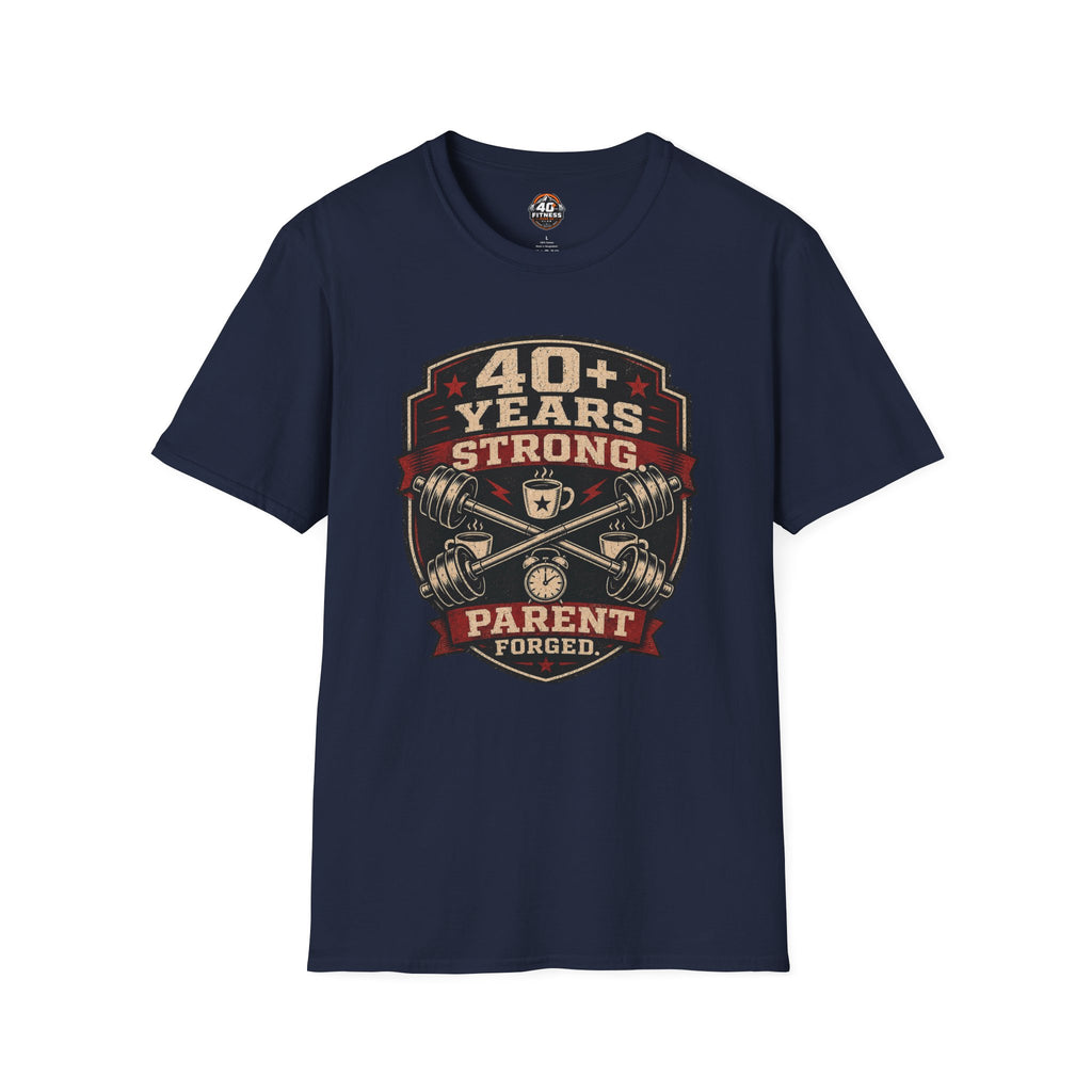 40+ Years Strong T-Shirt — Proud Parent Fitness Dad/Mom Gift