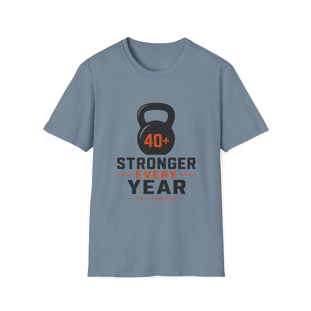 40+ Stronger Every Year T-Shirt