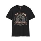 Fit After 40 T-Shirt — Grandparent Strong Fitness Tee