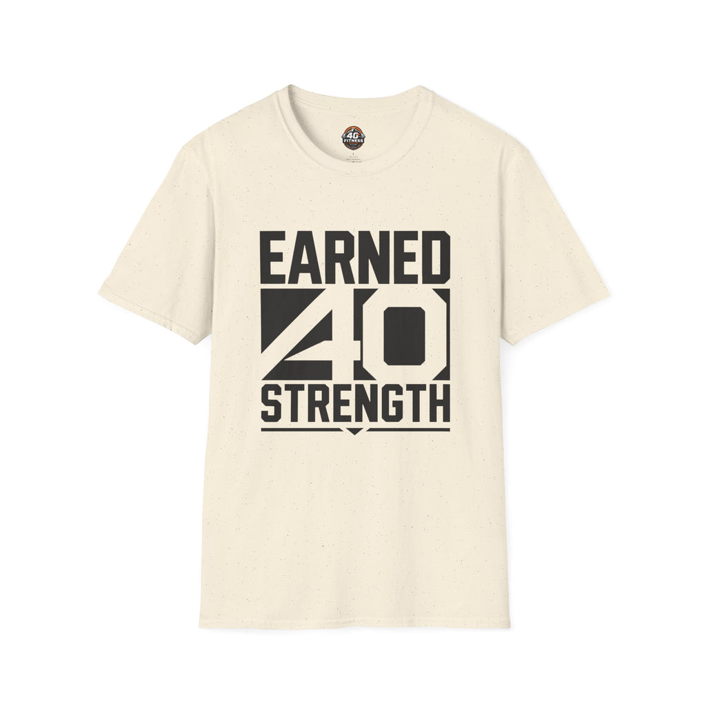 Earned 40 Strength T-Shirt — Bold Fitness Motivation Tee