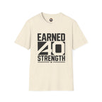 Earned 40 Strength T-Shirt — Bold Fitness Motivation Tee