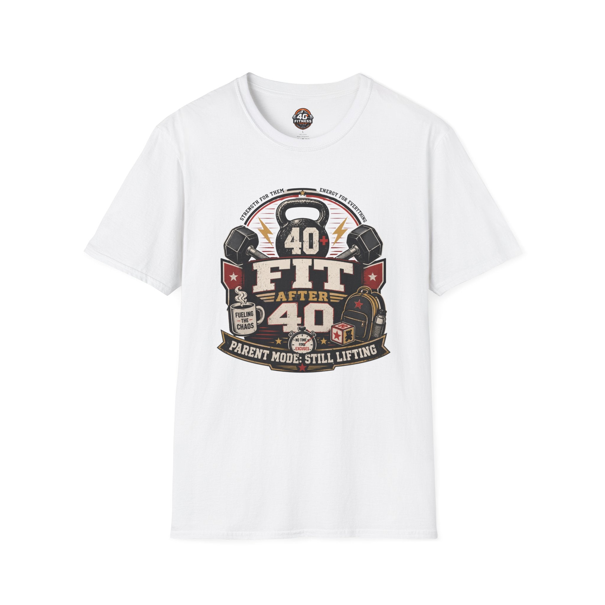 T-Shirt — "40 Fit After 40" Tee