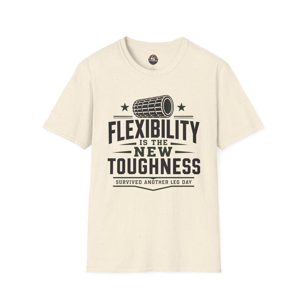 Flexibility is the New Toughness T-Shirt