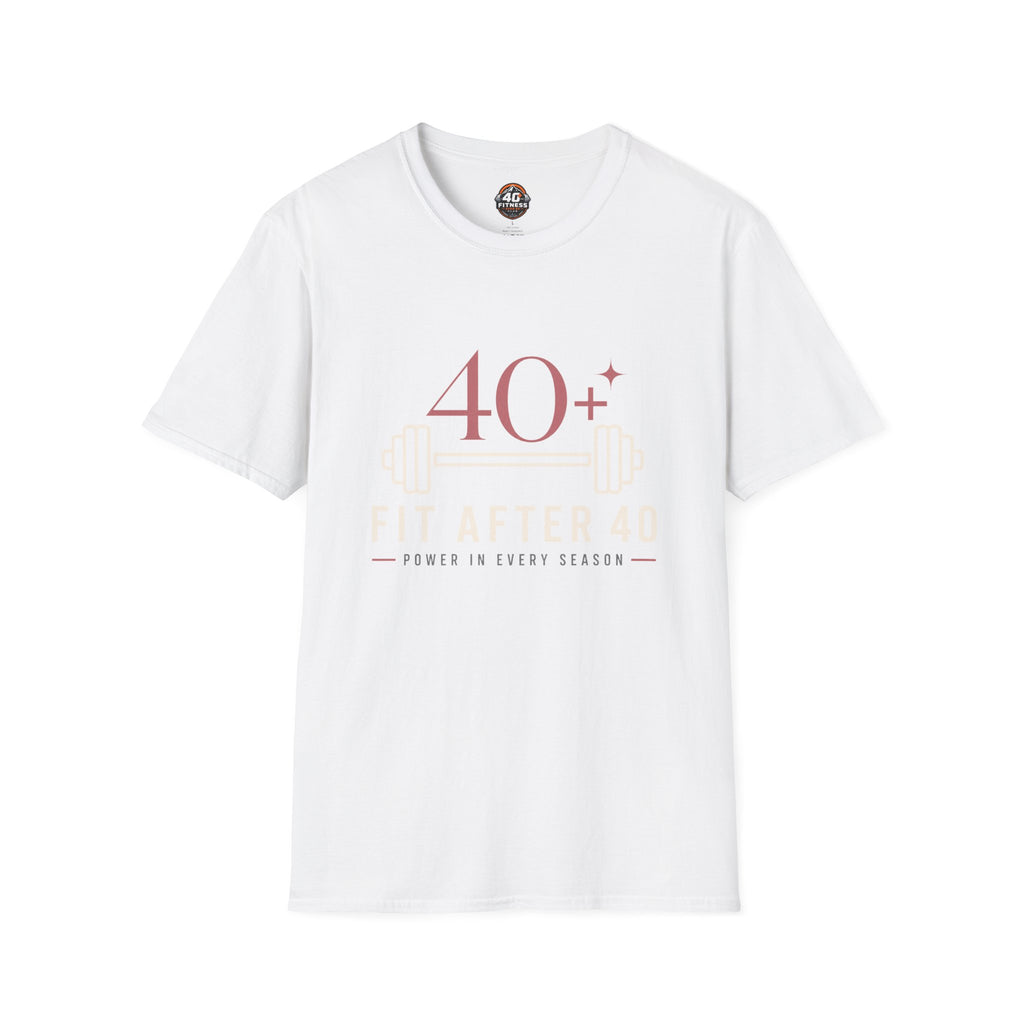 40+ Celebration T-Shirt — Power In Every Season