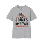 T-Shirt — “My Joints Have Opinions But We Run Anyway” Running Tee
