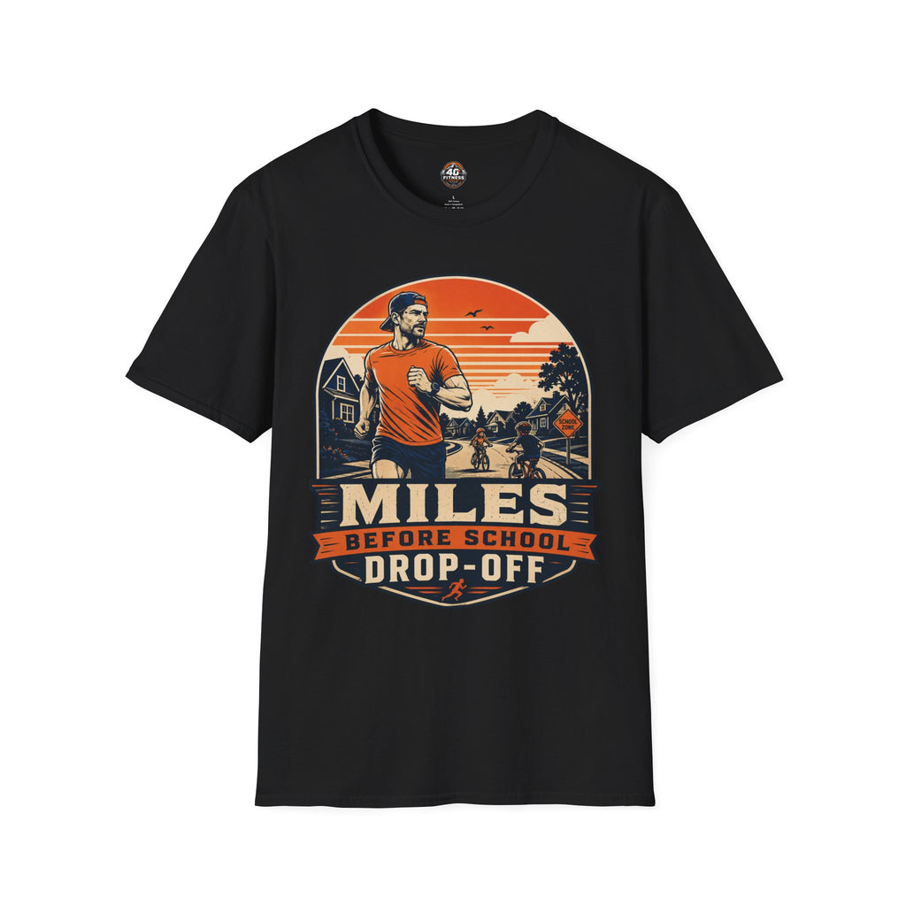 Running T‑Shirt — "Miles Before School Drop‑Off"