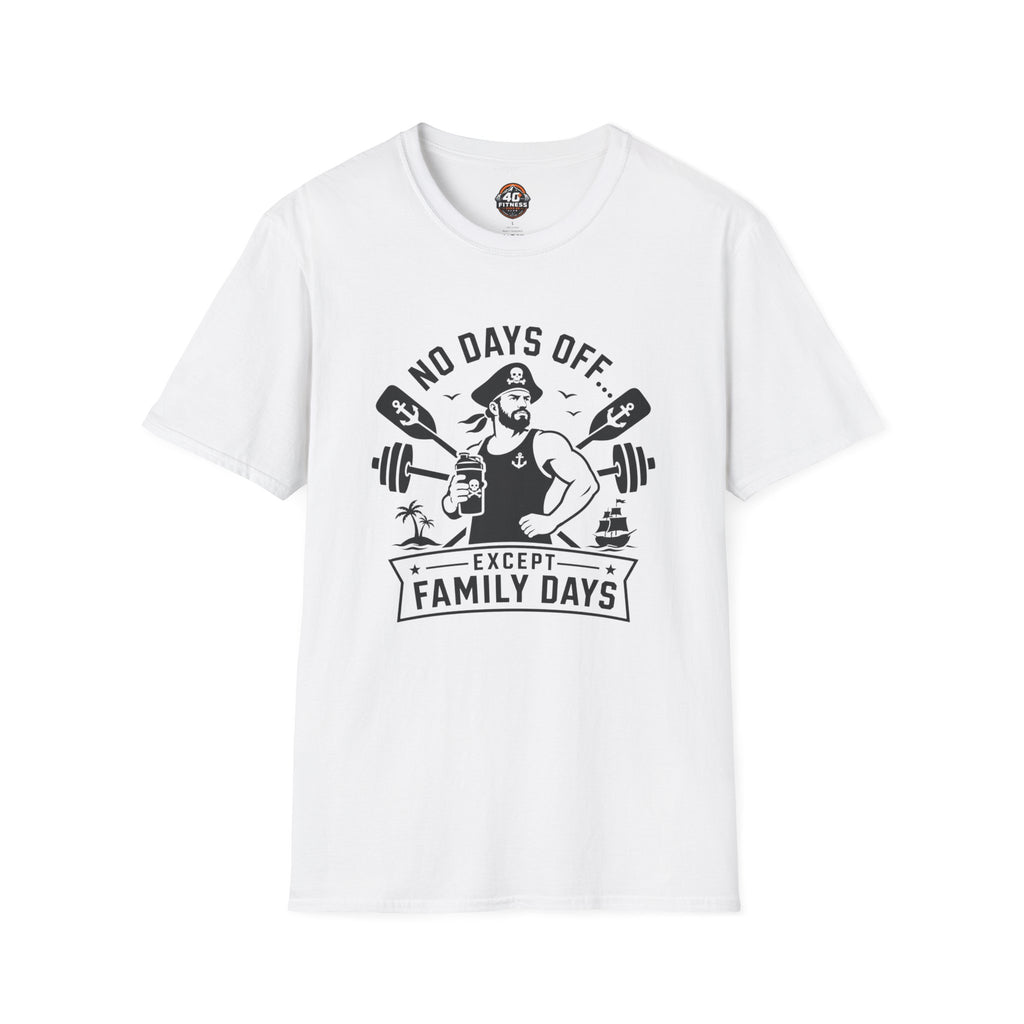 No Days Off Except Family Days T-Shirt — Nautical Gym Dad Workout Tee