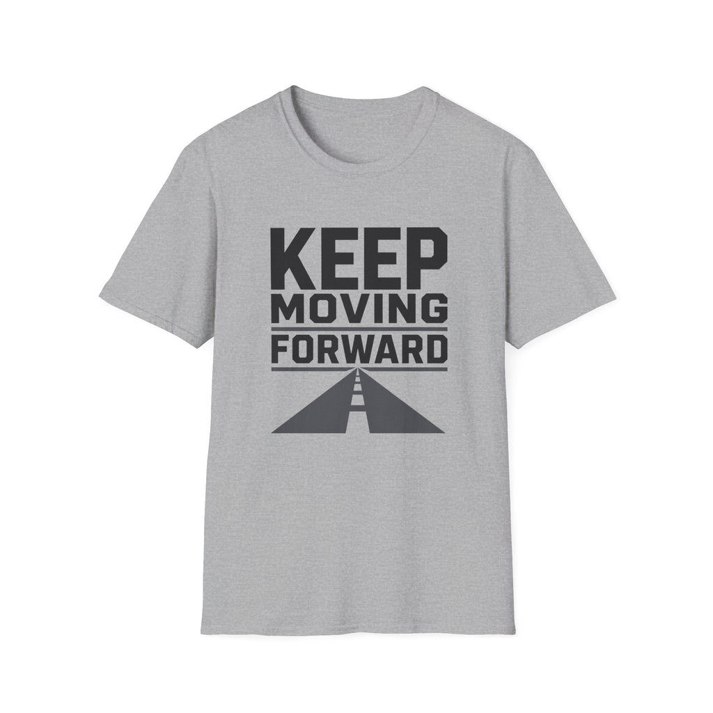 Keep Moving Forward T‑Shirt — Motivational Tee