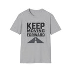 Keep Moving Forward T‑Shirt — Motivational Tee